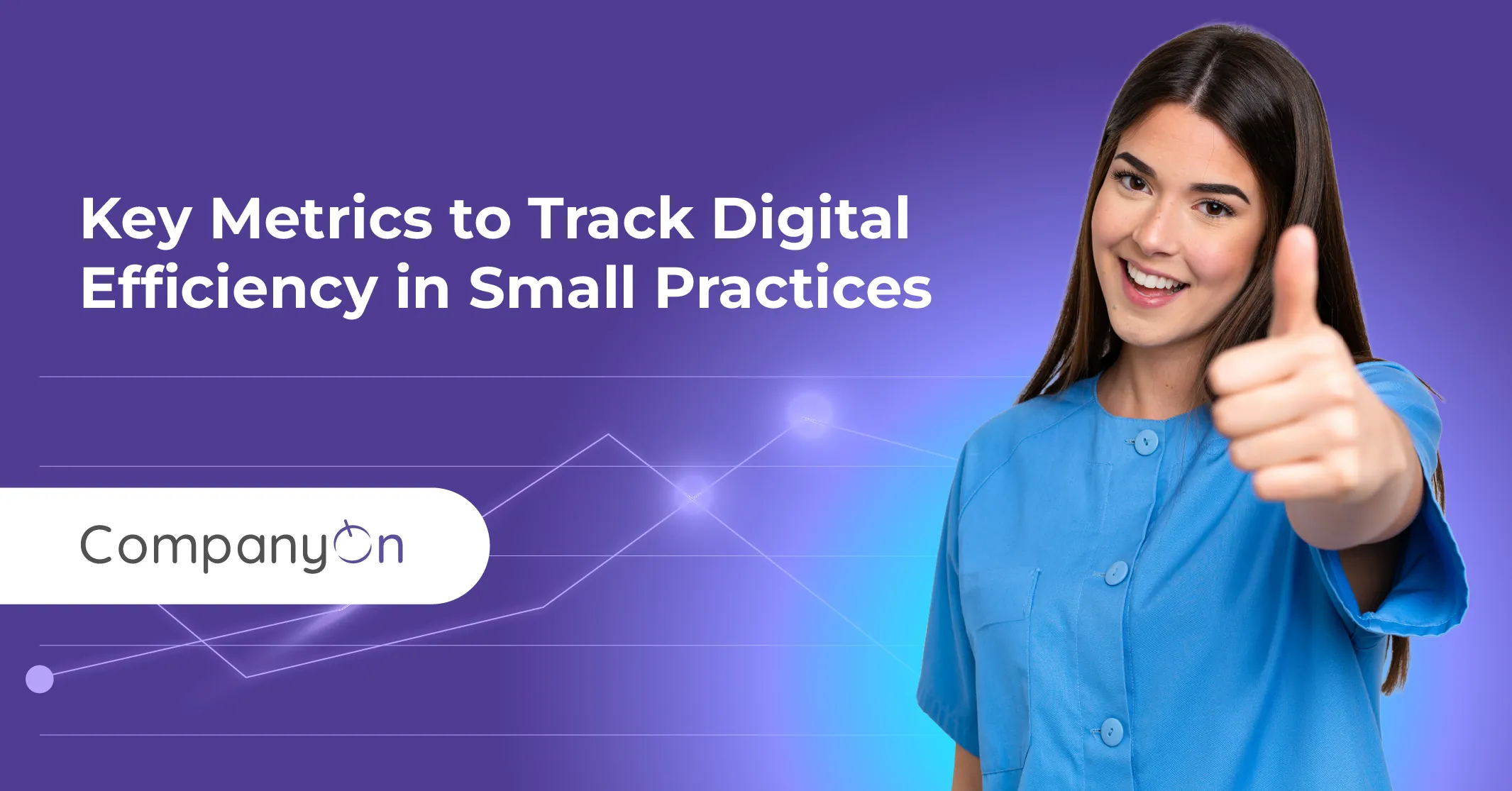 Key Metrics to Track Digital Efficiency in Small Practices