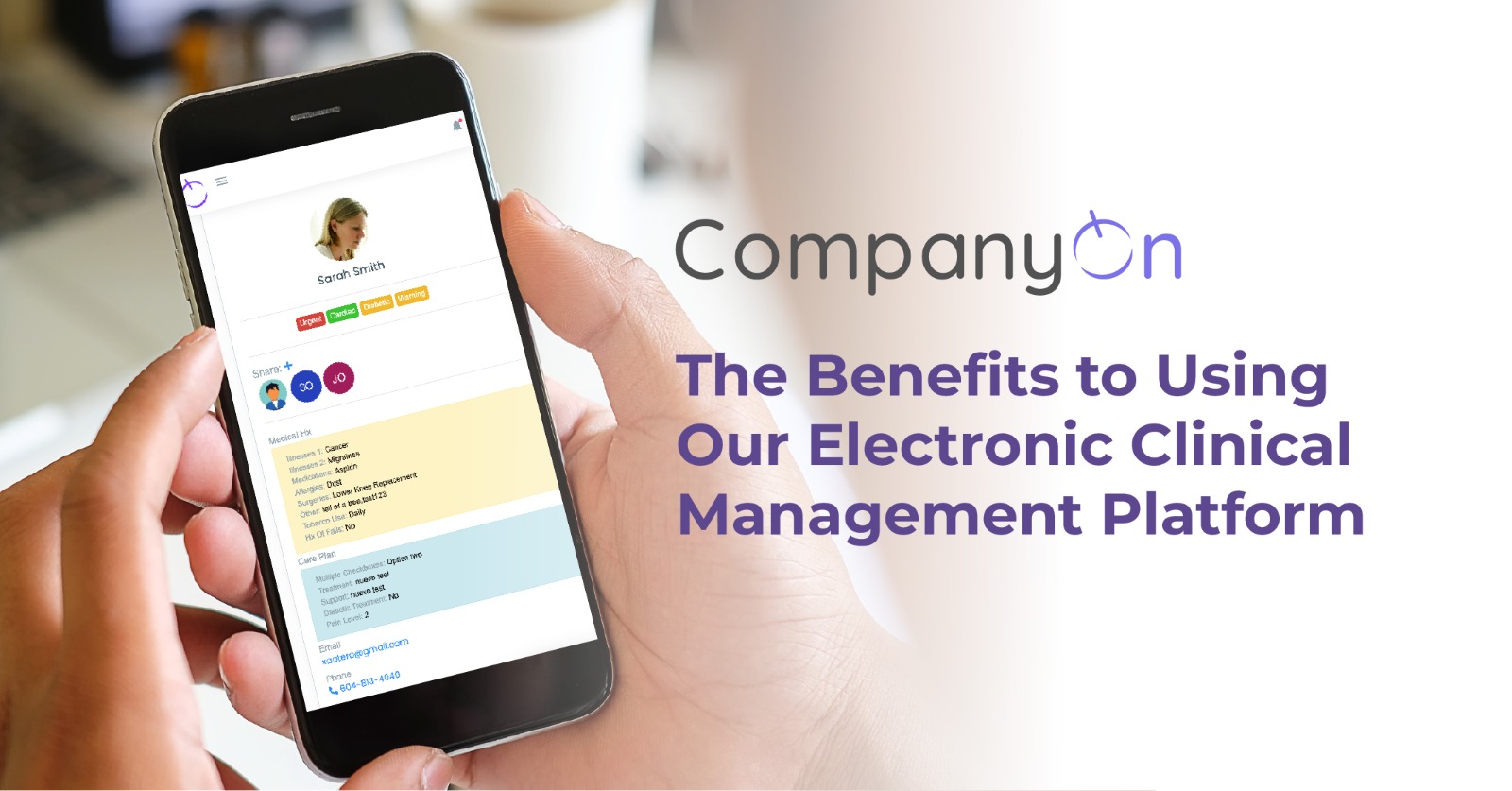 CompanyOn: The Benefits to Using Our Electronic Clinical Management Platform