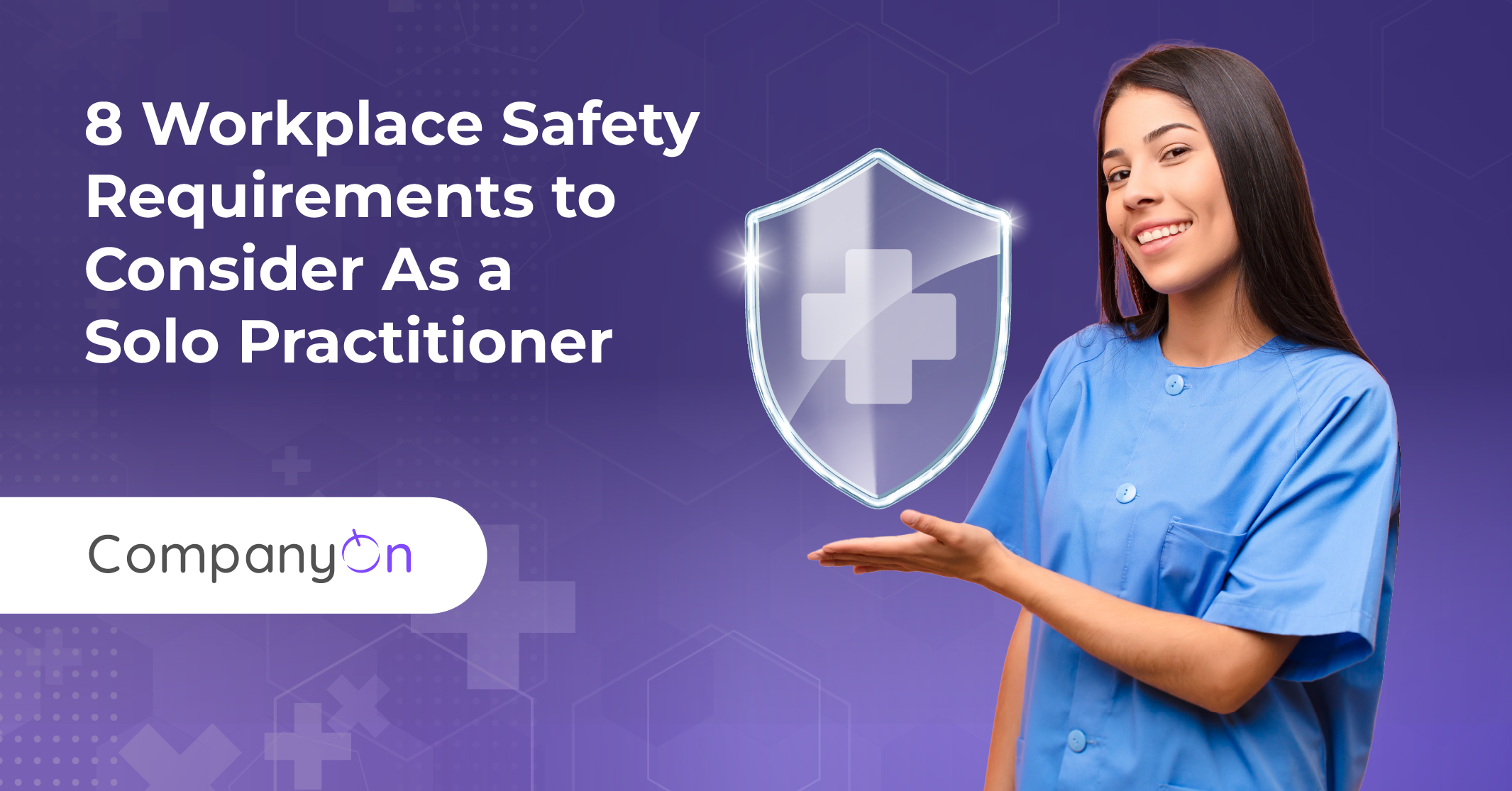 8 Workplace Safety Requirements You Need to Consider As a Solo Practitioner