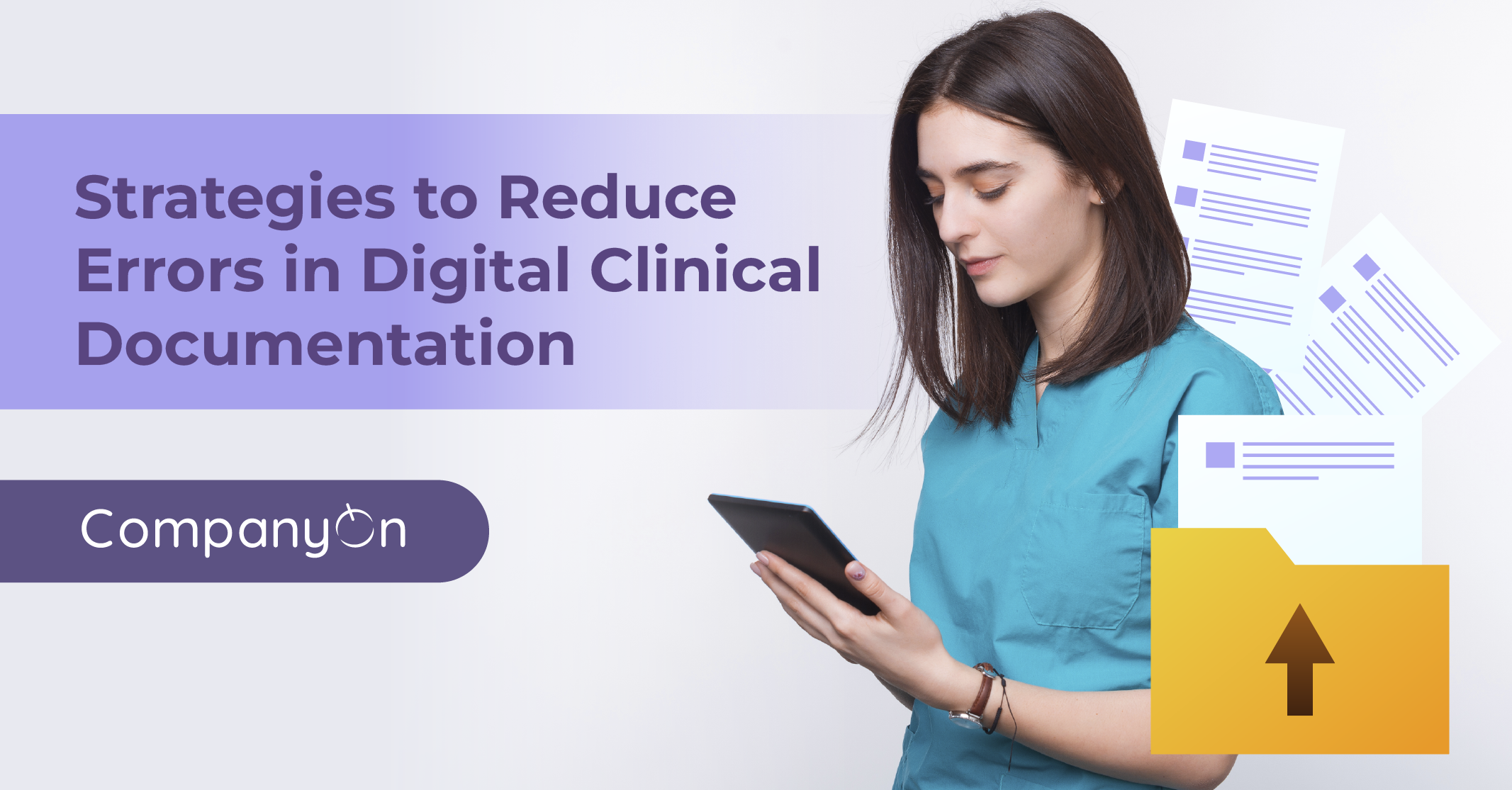 Strategies to Reduce Errors in Digital Clinical Documentation